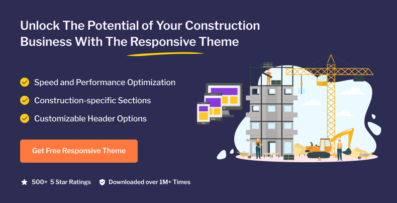 Unlock the potential of your construction business with the Responsive theme